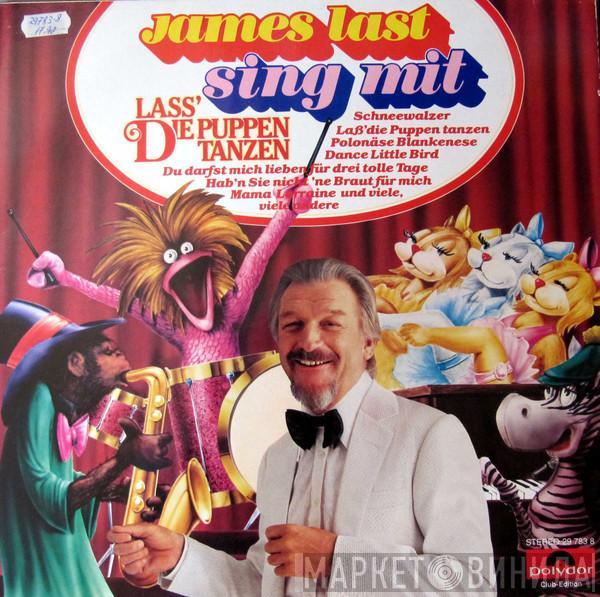 James Last - Sing Mit (Lass' Die Puppen Tanzen)