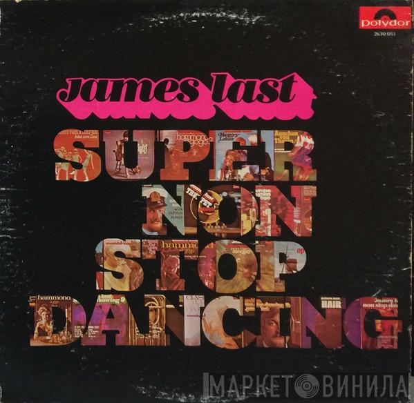  James Last  - Super Non Stop Dancing