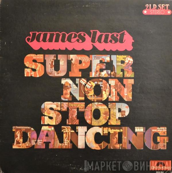  James Last  - Super Non Stop Dancing