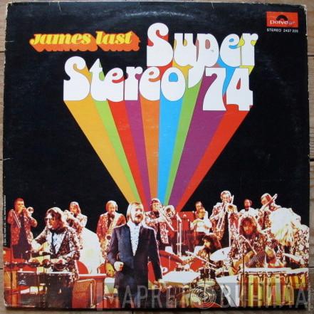  James Last  - Super Stereo 74