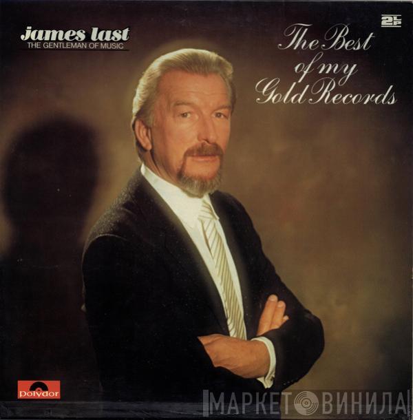 James Last - The Gentleman Of Music (The Best Of My Gold Records)