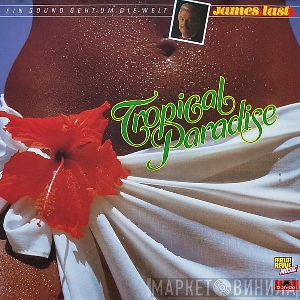  James Last  - Tropical Paradise