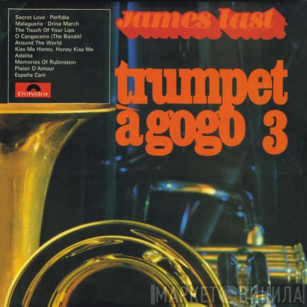 James Last  - Trumpet À Gogo 3