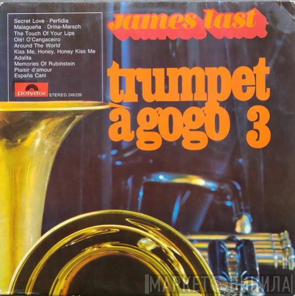  James Last  - Trumpet À Gogo 3