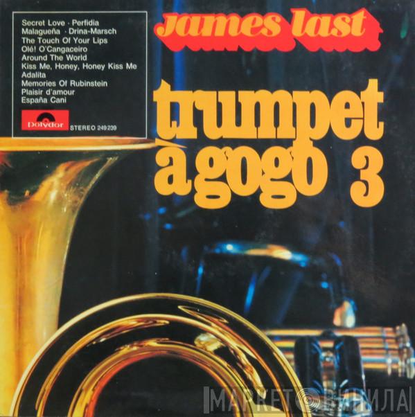 James Last  - Trumpet À Gogo 3