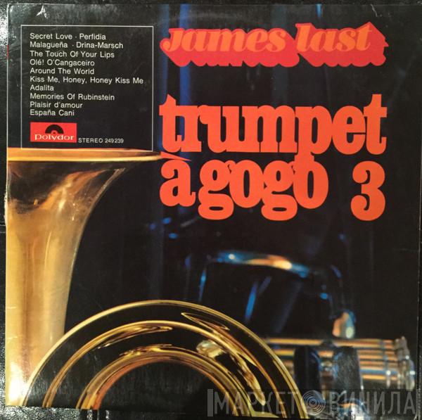  James Last  - Trumpet À Gogo 3