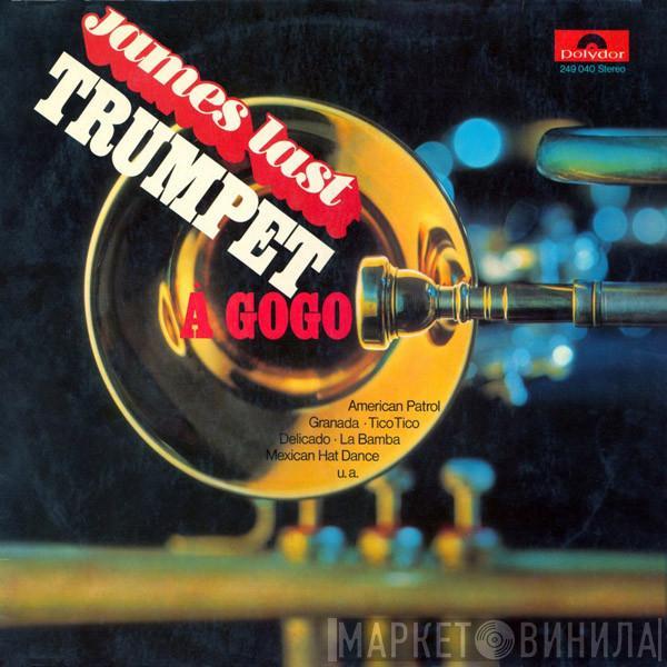  James Last  - Trumpet À Gogo