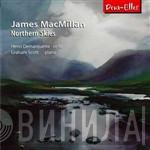 James MacMillan , Henri Demarquette, Graham Scott  - James MacMillan Northern Skies