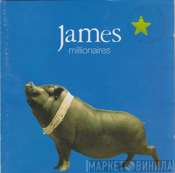 James - Millionaires
