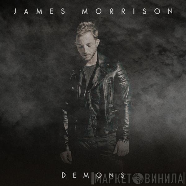  James Morrison   - Demons