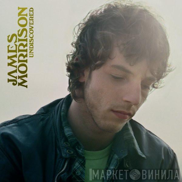 James Morrison  - Undiscovered