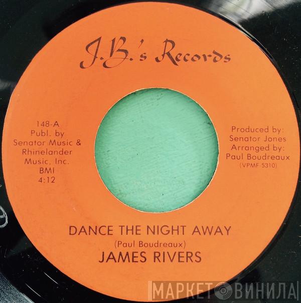 James Rivers - Dance The Night Away / I'll Love You Forever