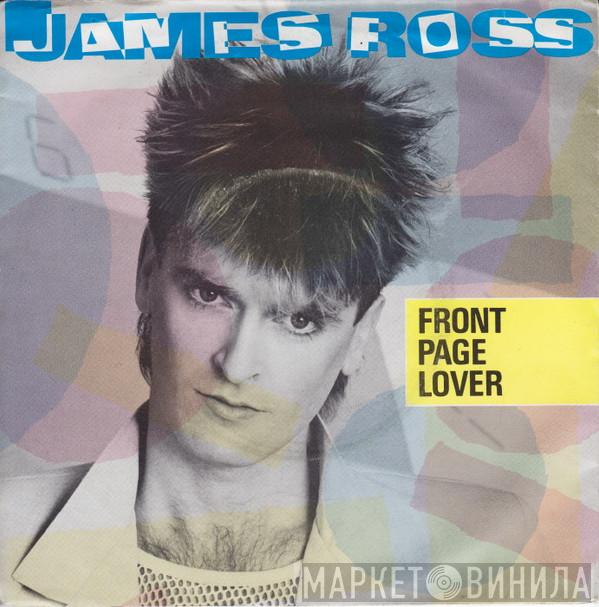 James Ross  - Front Page Lover