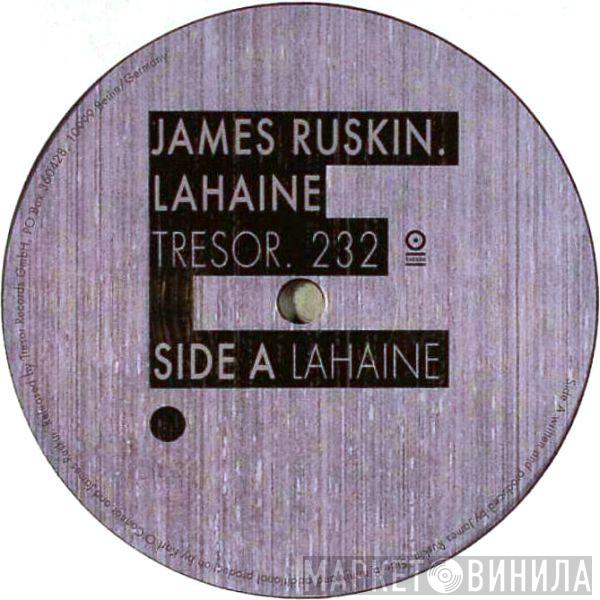 James Ruskin - Lahaine