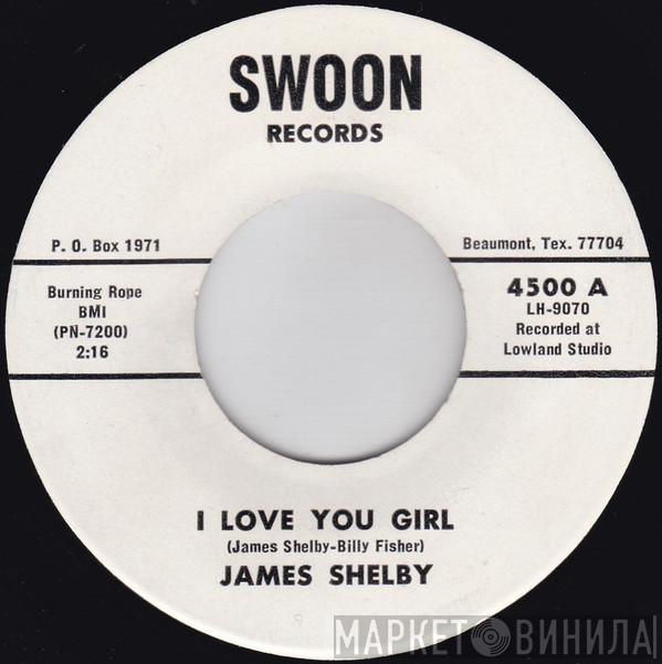 James Shelby - I Love You Girl / Pay Day