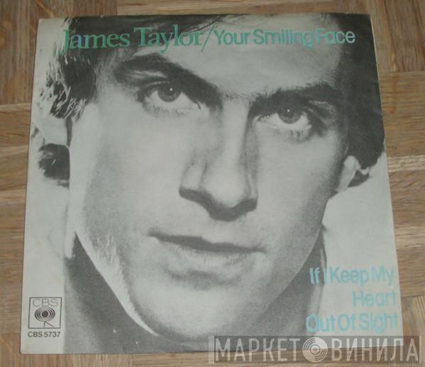  James Taylor   - Your Smiling Face / If I Keep My Heart Out Of Sight