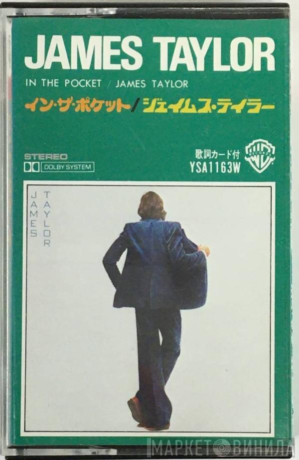  James Taylor   - In The Pocket