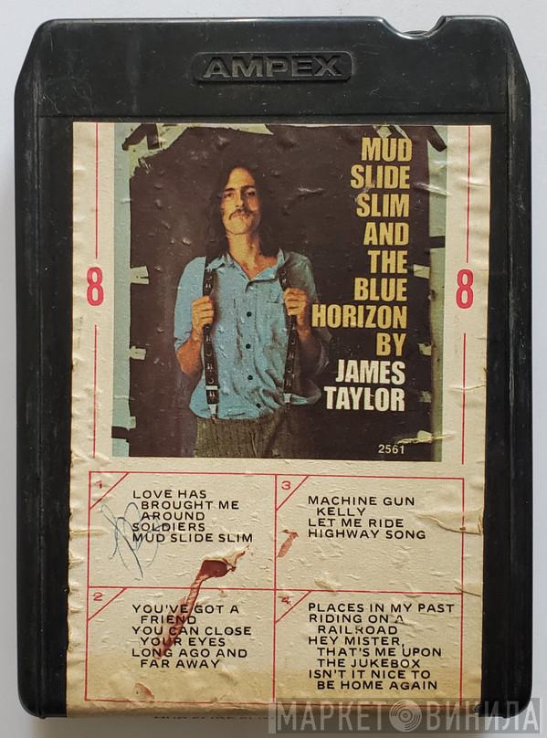  James Taylor   - Mud Slide Slim And The Blue Horizon