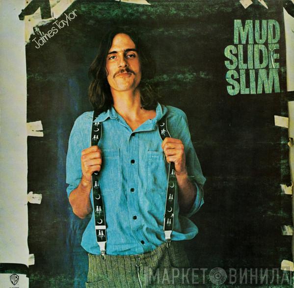 James Taylor  - Mud Slide Slim And The Blue Horizon