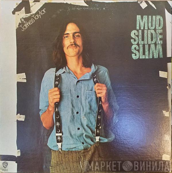  James Taylor   - Mud Slide Slim And The Blue Horizon