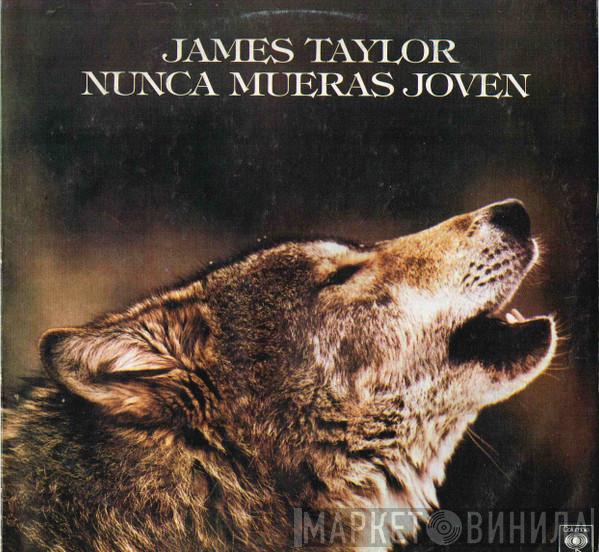  James Taylor   - Nunca Mueras Joven
