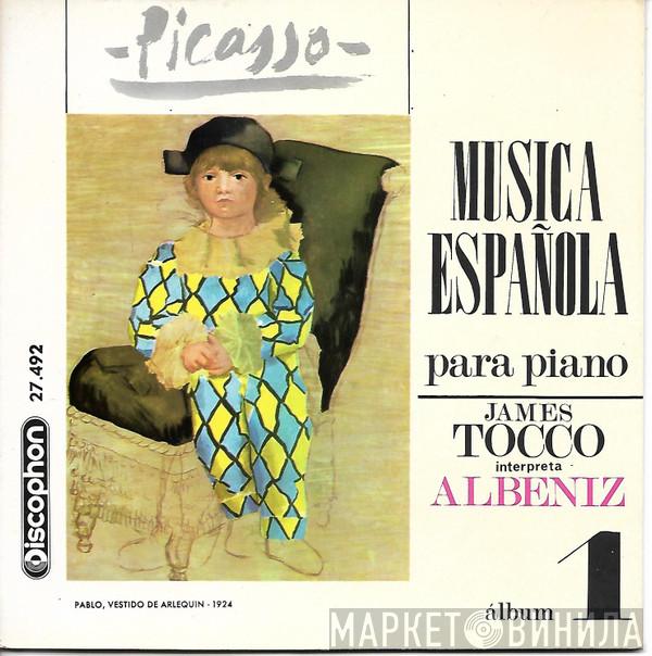 James Tocco - James Tocco Interpreta Albeniz