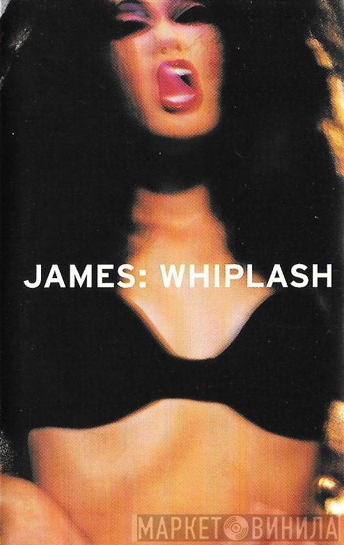  James  - Whiplash