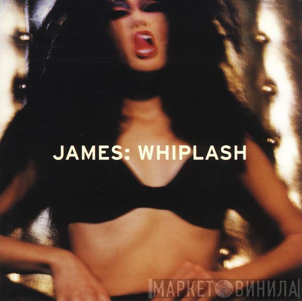  James  - Whiplash