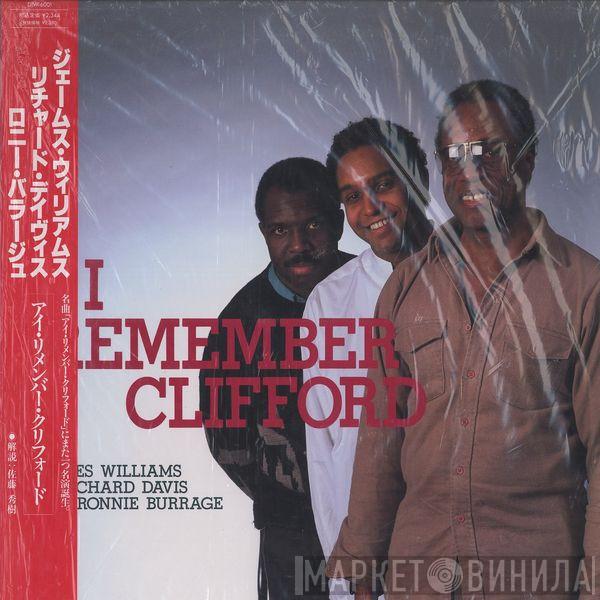 , James Williams  , Richard Davis   Ronnie Burrage  - I Remember Clifford