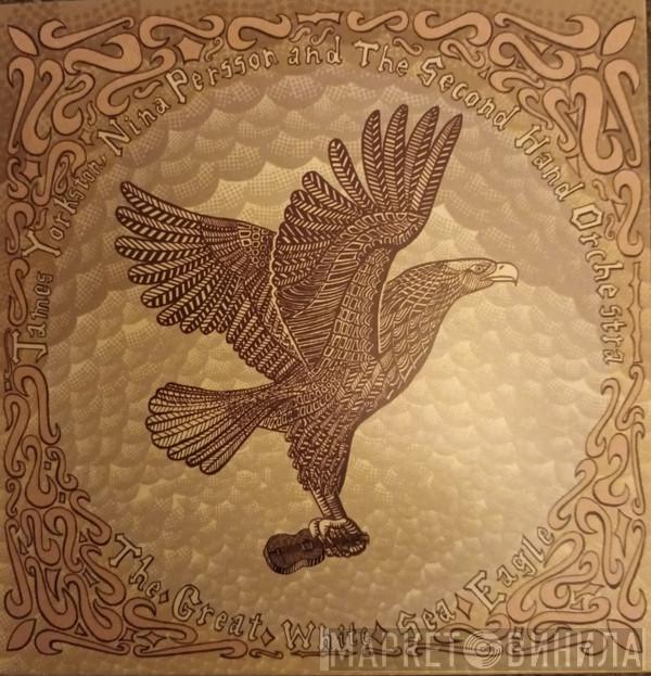 James Yorkston, Nina Persson, The Second Hand Orchestra - The Great White Sea Eagle