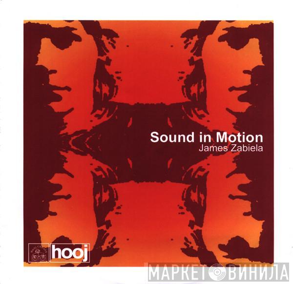  James Zabiela  - Sound In Motion