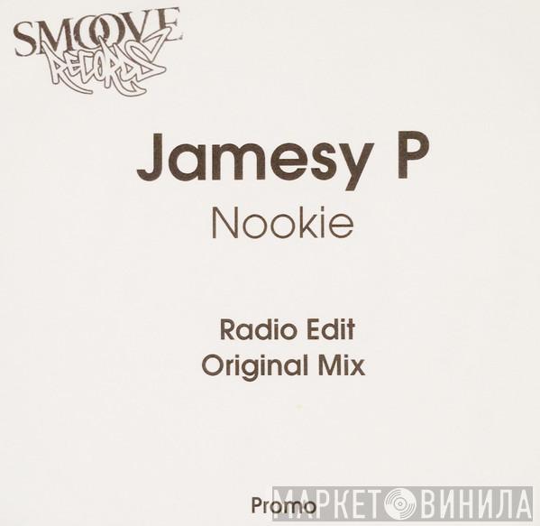  Jamesy P  - Nookie