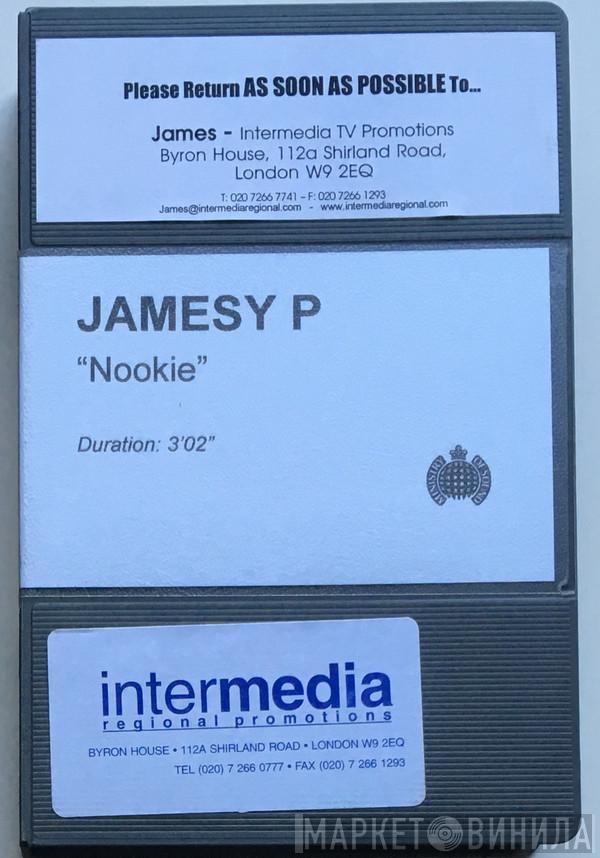  Jamesy P  - Nookie