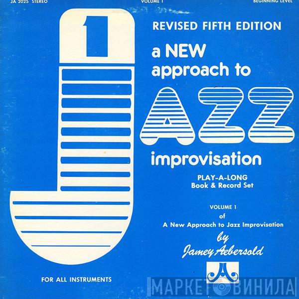 Jamey Aebersold - A New Approach To Jazz Improvisation