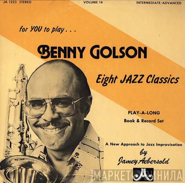 Jamey Aebersold - For You To Play... Benny Golson Eight Jazz Classics