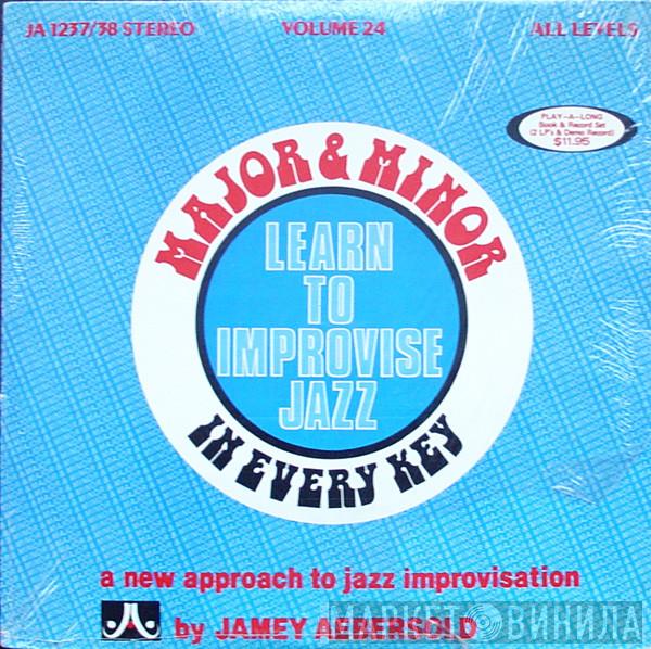 Jamey Aebersold - Major & Minor