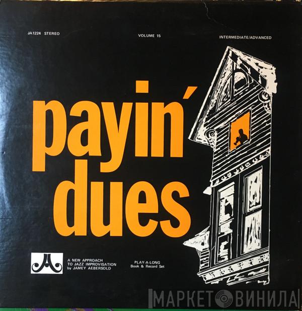 Jamey Aebersold - Payin' Dues