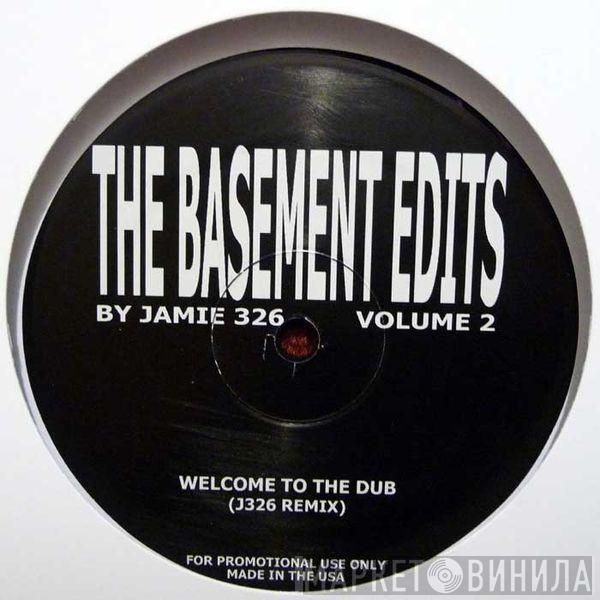 Jamie 3:26 - The Basement Edits - Volume Two
