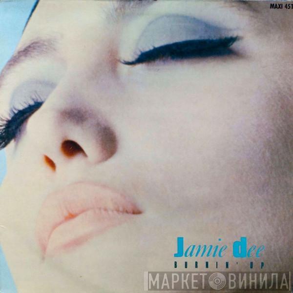  Jamie Dee  - Burnin' Up