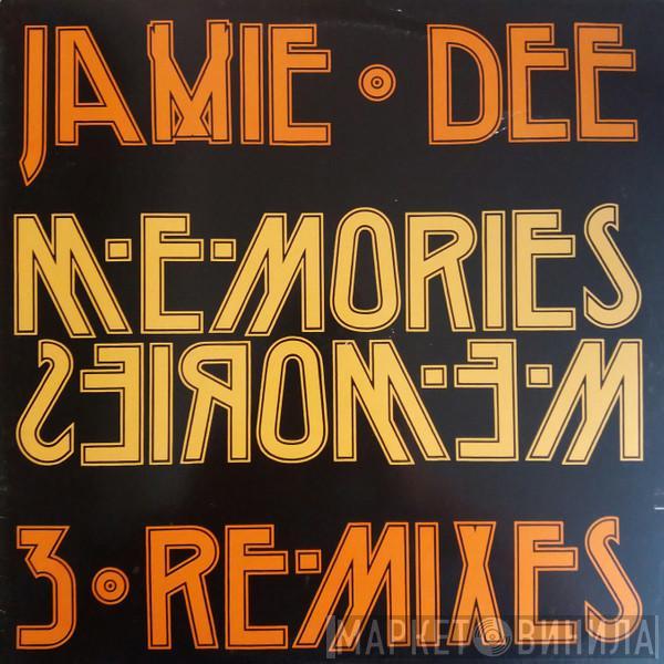  Jamie Dee  - Memories Memories