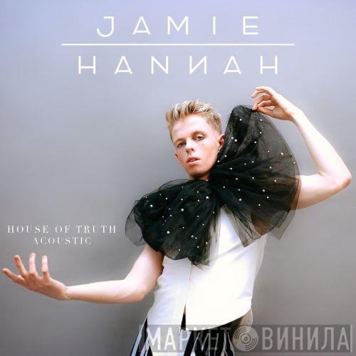  Jamie Hannah  - House Of Truth
