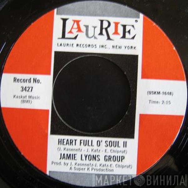 Jamie Lyons Group - Heart Full O' Soul II / Gonna Have A Good Time