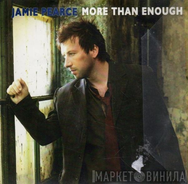 Jamie Pearce - More Than Enough