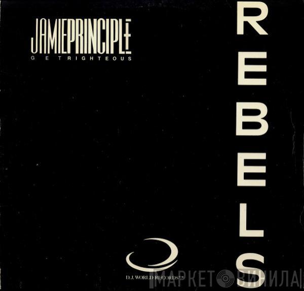 Jamie Principle - Rebels