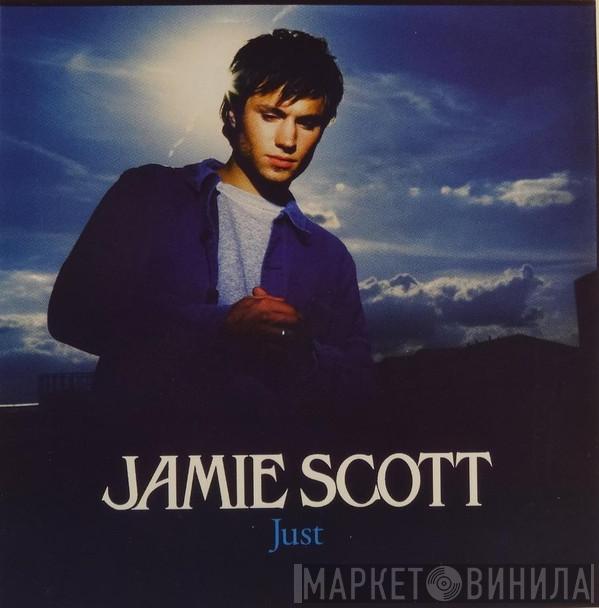 Jamie Scott - Just
