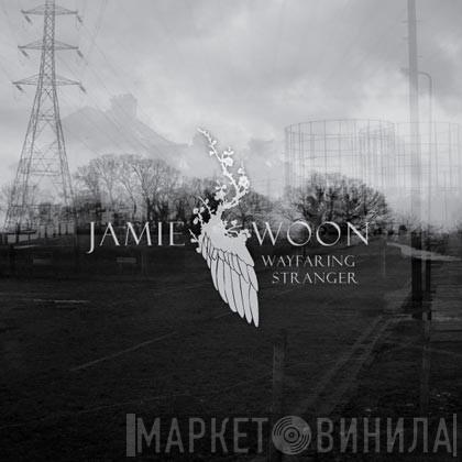  Jamie Woon  - Wayfaring Stranger
