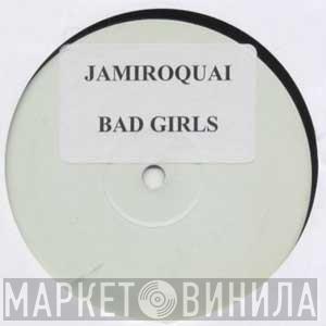  Jamiroquai  - Bad Girls (Remix)