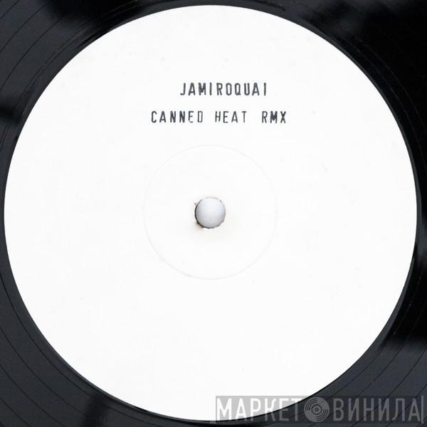  Jamiroquai  - Canned Heat (Remixes)