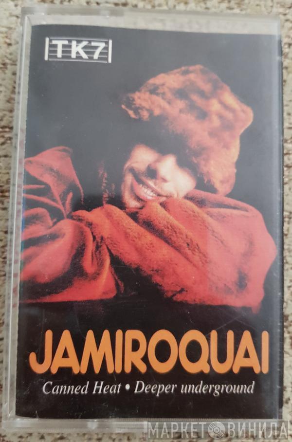  Jamiroquai  - Canned Heat-Deeper Underground