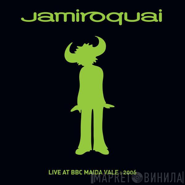 Jamiroquai - Live At BBC Maida Vale : 2006